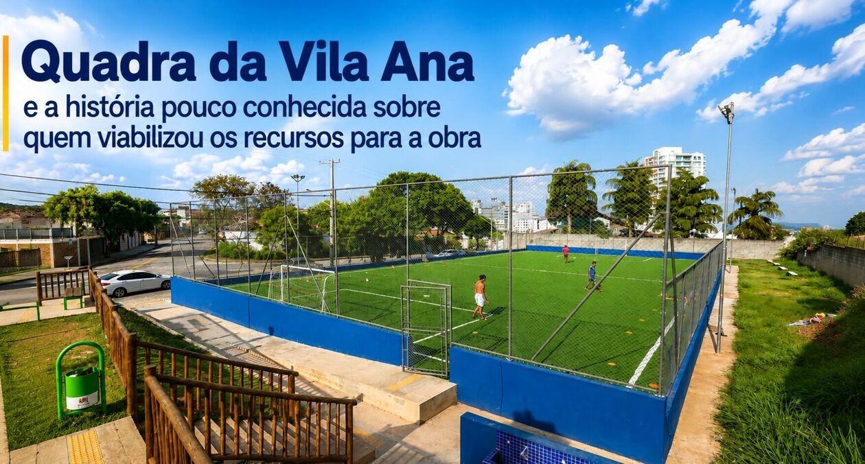 Quadra da Vila Ana e a história pouco conhecida sobre quem viabilizou os recursos para a obra